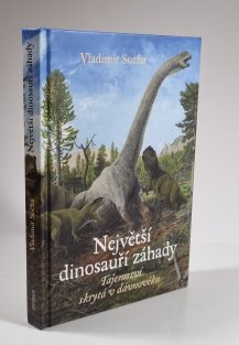 Největší dinosauří záhady