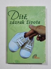 Dítě, zázrak přírody - 