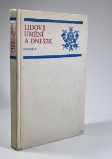 Lidové umění a dnešek sv.3