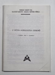 Z dějin hornických odborů - výběr dat a faktů