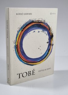 Tobě - zeptej se zenu