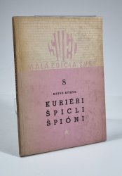 Kuriéri, špicli, špióni (slovensky) - 