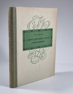 Lidové zpěvohry a písně z doby roboty