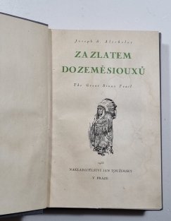 Za zlatem do země Siouxů