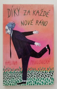 Díky za každé nové ráno