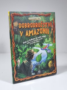 Dobrodružství v Amazonii