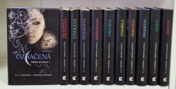 Škola noci 1-11 ( Označená, Zrazená, Vyvolená, Nezkrotná, Pronásledovaná, Pokušená, Vyhořelá, Probuzená, Předurčená, Skrytá, Odhalená )