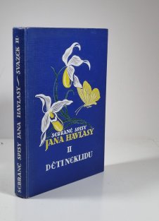 Sebrané spisy Jana Havlasy II. - Děti neklidu