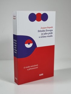 Střední Evropa je jako pták s očima vzadu