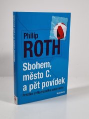 Sbohem, město C. a pět povídek - 