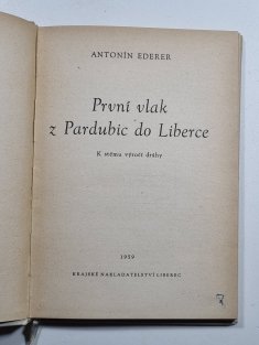 První vlak z Pardubic do Liberce