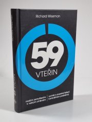59 vteřin - malým zamyšlením k velkým změnám - rychlá a snadná řešení konkrétních problémů