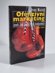 Ofenzivní marketing - aneb Jak zaútočit na konkurenci