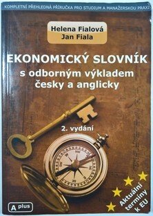 Ekonomický slovník s odborným výkladem česky a anglicky