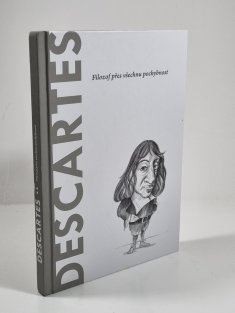 Descartes - Filozof přes všechnu pochybnost