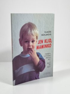 Jen klid, maminko