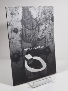 Mikuláš Medek  - obrazy / Jan Koblasa - plastiky na hradě Bítově