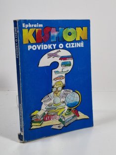 Povídky o cizině - Cestovní postřehy nejenom turistické