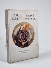 Rvavý Holybee a jiné povídky - 