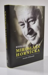 Století Miroslava Horníčka - 
