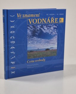 Ve znamení vodnáře - Cesta svobody