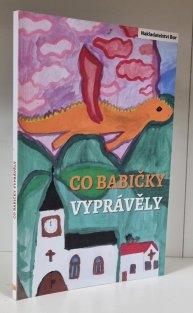 Co babičky vyprávěly