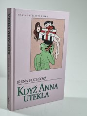 Když Anna utekla - 