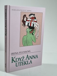 Když Anna utekla