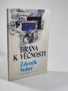 Brána k věčnosti