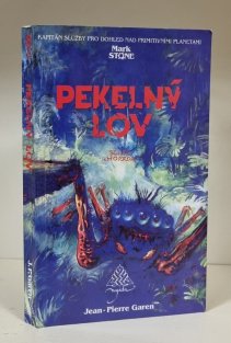 Mark Stone 8 - Pekelný lov