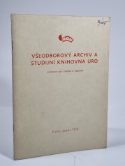 Všeodborový archiv a studijní knihovna ÚRO - Informace pro čtenáře a badatele