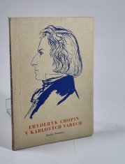 Fryderyk Chopin v Karlových Varech - 