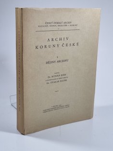 Archiv koruny české I. - Dějiny archivu