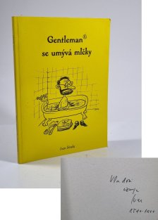Gentleman se umývá mlčky