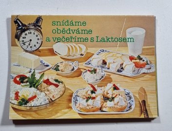 Snídáme, obědváme a večeříme s Laktosem