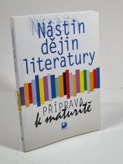 Nástin dějin literatury - Příprava k maturitě - 