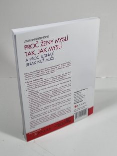 Proč ženy myslí tak, jak myslí a proč jednají jinak než muži