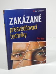 Zakázané přesvědčovací techniky - 
