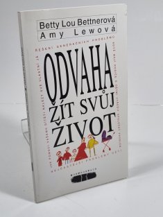 Odvaha žít svůj život