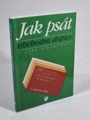 Jak psát obchodní dopisy a jiné písemnosti - 