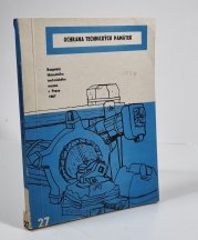 Ochrana technických památek  - Sborník přednášek přednesených na symposiu v Praze ve dnech 27.-29.9.1967 