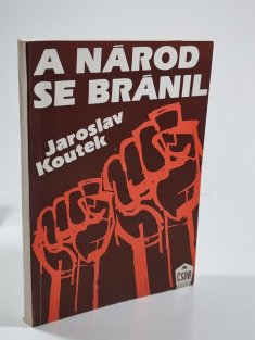 A národ se bránil