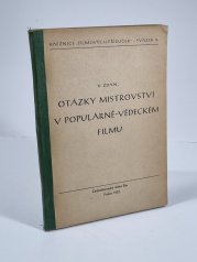 Otázky mistrovství v populárně-vědeckém filmu - 