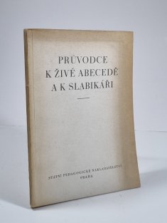 Průvodce k Živé abecedě a k Slabikáři