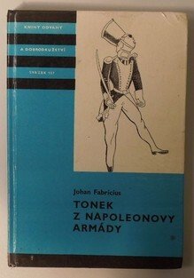 Tonek z Napoleonovy armády