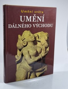 Umění Dálného východu - Umění světa