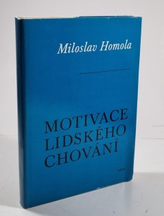 Motivace lidského chování