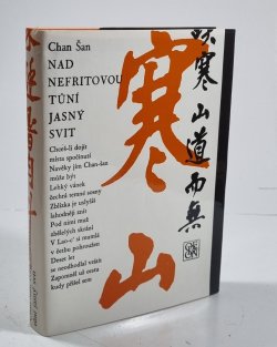 Nad nefritovou tůní jasný svit