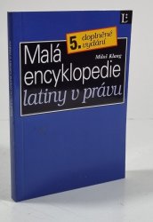 Malá encyklopedie latiny v právu - 