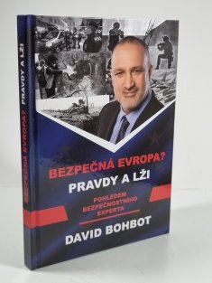 Bezpečná Evropa? Pravdy a lži